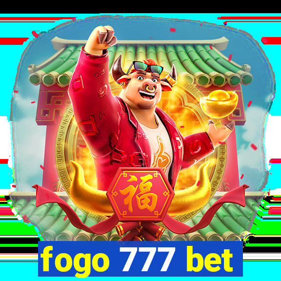 fogo 777 bet